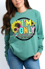 Load image into Gallery viewer, I'm Only Human Sunflowers TRANSFER CST MAR
