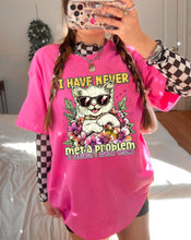 Load image into Gallery viewer, Never Met A Problem Cat TRANSFER CST MAR
