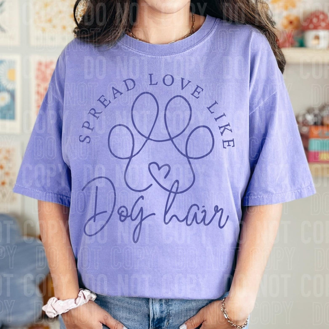 Spread Love Like Dog Hair Purple TRANSFER SBB