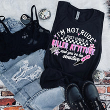 Load image into Gallery viewer, I’m Not Rude I Just Have A Killer Attitude Color Dropdown TRANSFER CSC APR 25
