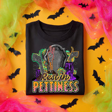 Load image into Gallery viewer, Rest In Pettiness TRANSFER CST JULY
