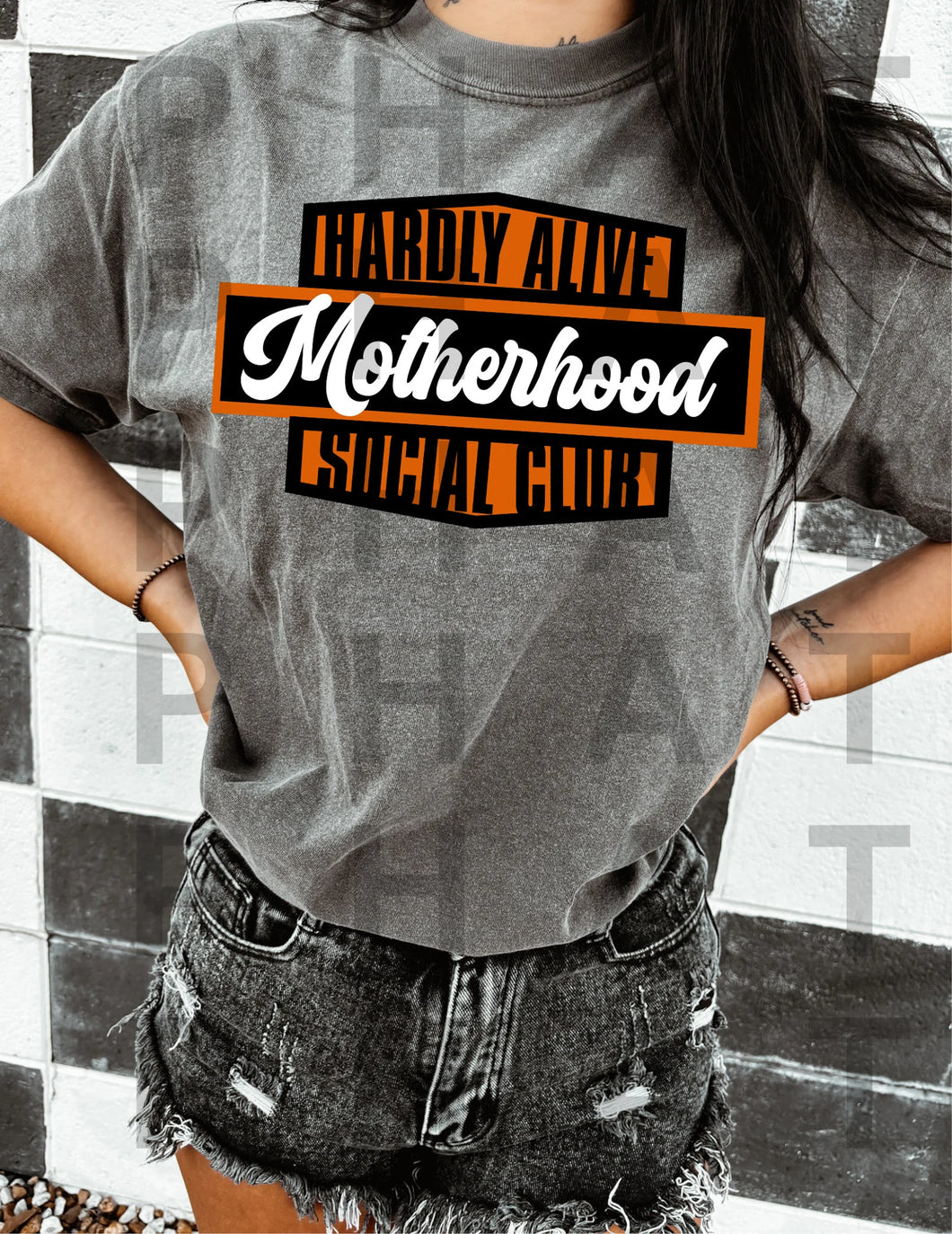 Hardly Alive Motherhood Social Club TRANSFER PHAT