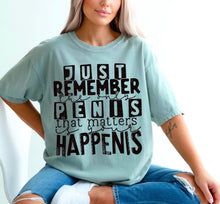 Load image into Gallery viewer, Just Remember The Only DROPDOWN TRANSFER CST SEP
