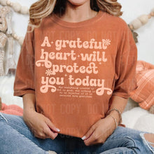 Load image into Gallery viewer, A Grateful Heart Will Protect You Today Color DROPDOWN TRANSFER SBB SEPT 25
