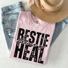 Load image into Gallery viewer, Bestie Please Go Heal Color Dropdown TRANSFER HMWK JAN 25
