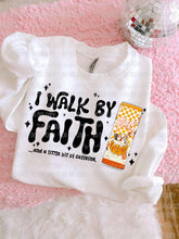 Load image into Gallery viewer, I Walk By Faith &amp; A Little Bit Of Caffeine Dropdown TRANSFER OHD SEPT 25
