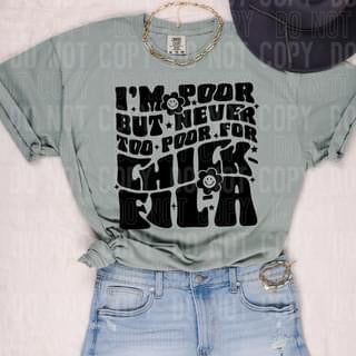I’m Poor But Never Too Poor For Chick Blk TRANSFER