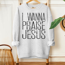 Load image into Gallery viewer, I Wanna Praise Jesus Skinny Letters Distressed DROPDOWN TRANSFER SDD OCT
