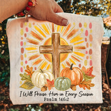 Load image into Gallery viewer, Praise Him In Every Season Faux Wood Cross Gold Glitter Accent Sun &amp; Pumpkin Trio Color DROPDOWN TRANSFER UAC JULY 26
