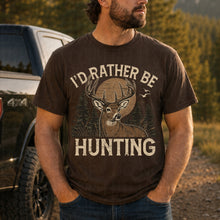 Load image into Gallery viewer, I'd Rather Be Hunting Distressed Buck Color DROPDOWN TRANSFER UAC AUG 26
