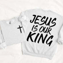 Load image into Gallery viewer, Jesus Is Our King WITH Cross Pocket TRANSFER SDD MAR 26
