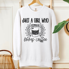 Load image into Gallery viewer, Just A Girl Who Loves Iced Coffee/Loaded Tea/Coffee Dropdown TRANSFER SDD NOV 25
