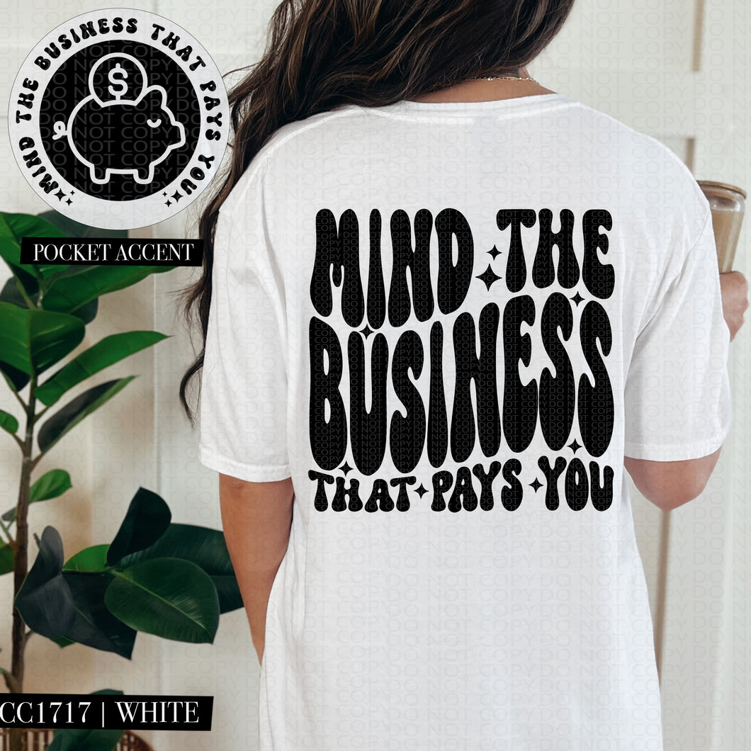 Mind The Business That Pays You Color Dropdown With Pocket TRANSFER HMWK FEB 25