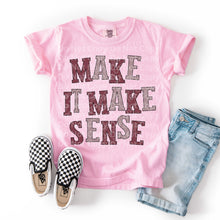 Load image into Gallery viewer, Make It Make Sense COLOR DROPDOWN TRANSFER IRENE APR 26
