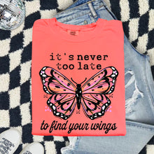 Load image into Gallery viewer, It's Never Too Late To Find Your Wings Butterfly TRANSFER SDD MAR 26
