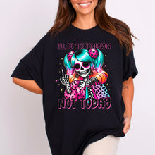 Load image into Gallery viewer, Ill be nice tomorrow not today  TRANSFER OCT SDD
