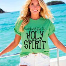 Load image into Gallery viewer, Occupied By The Holy Spirit DROPDOWN TRANSFER SDD FEB
