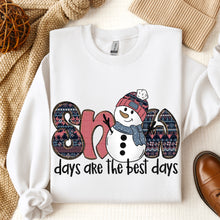Load image into Gallery viewer, Snow Days Are The Best Days Snowman Dropdown TRANSFER SDD OCT
