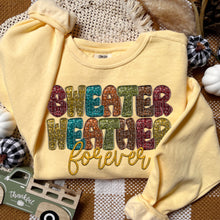 Load image into Gallery viewer, Sweater Weather Forever TRANSFER SDD JULY
