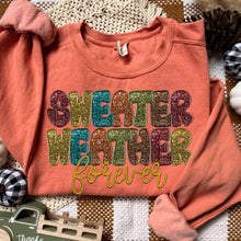 Load image into Gallery viewer, Sweater Weather Forever TRANSFER SDD JULY
