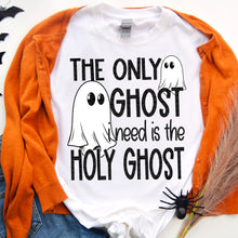 Load image into Gallery viewer, The Only Ghost I Need TRANSFER SDD SEPT
