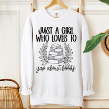 Load image into Gallery viewer, Just A Girl Who Loves To Yap DROPDOWN TRANSFER SDD NOV 25
