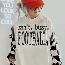 Load image into Gallery viewer, Busy. Can’t. Saying + Color Dropdown TRANSFER THREAD AUG 25
