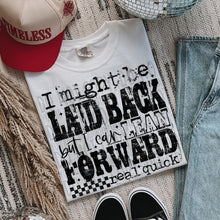 Load image into Gallery viewer, I Might Be Laid Back Distressed Color Dropdown TRANSFER SWD JAN 26
