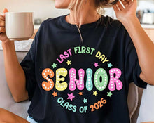 Load image into Gallery viewer, Last First Day Senior 2026 Bright TRANSFER
