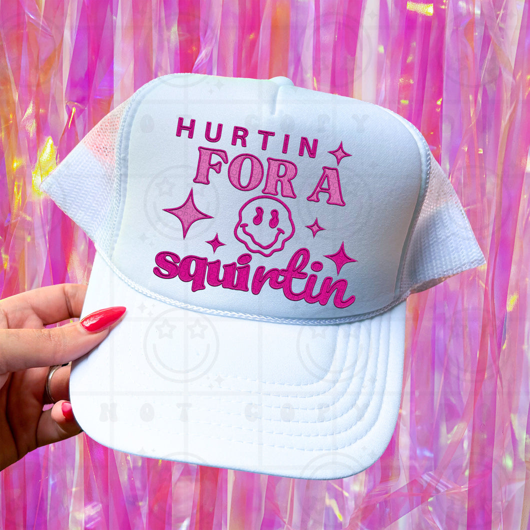 Hurtin’ For A Squirtin’ Hat Patch 3-4” DTF TRANSFER HMWK APR 25
