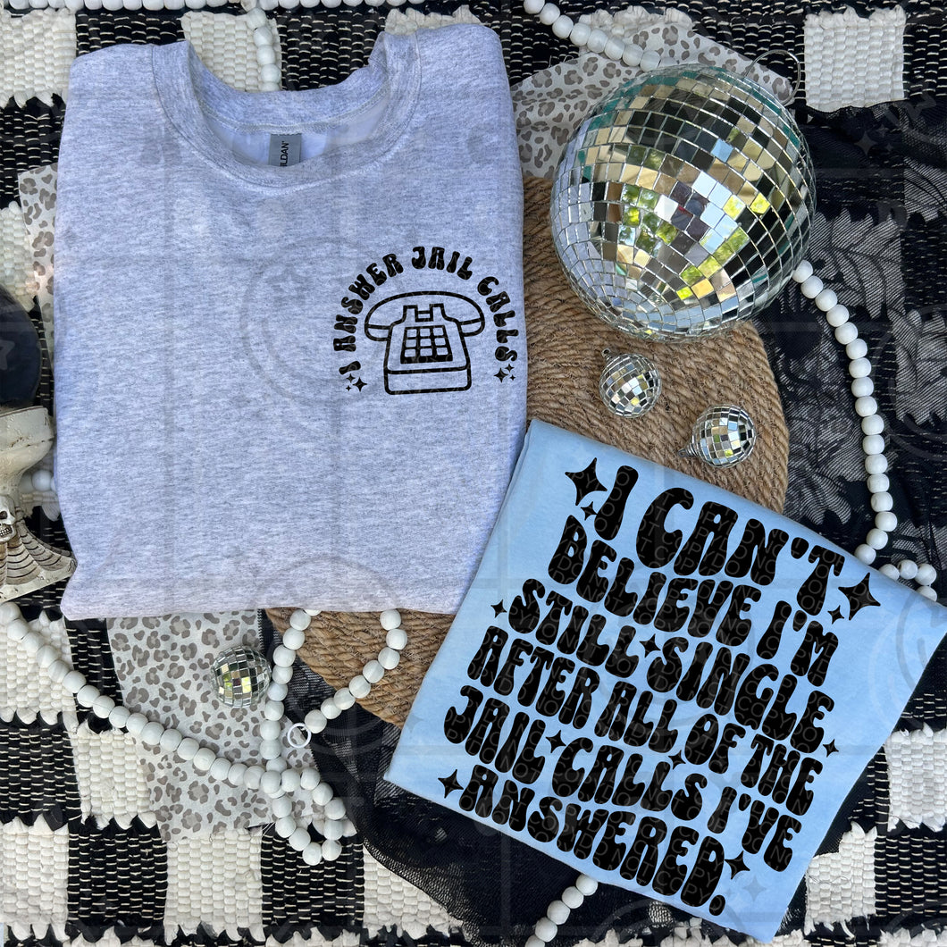 I Answer Jail Calls With Pocket Color Dropdown TRANSFER HMWK JULY 25