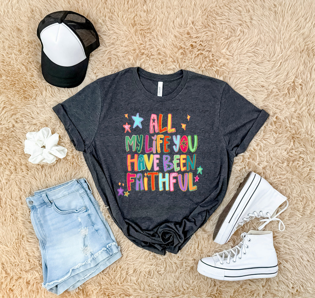 All My Life You Have Been Faithful Colorful Stars TRANSFER TCC JUNE 25