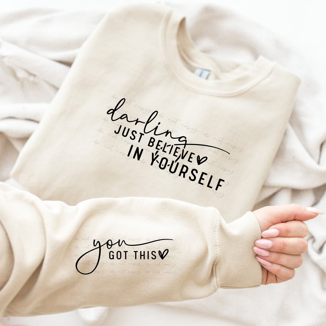 Darling Just Believe In Yourself Blk With Sleeve TRANSFER