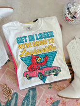 Load image into Gallery viewer, Get In Loser We’re Going To Football Teams Dropdown TRANSFER 3IB JUNE 25
