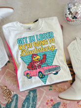 Load image into Gallery viewer, Get In Loser We’re Going To Football Teams Dropdown TRANSFER 3IB JUNE 25
