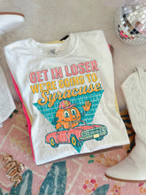 Load image into Gallery viewer, Get In Loser We’re Going To Football Teams Dropdown TRANSFER 3IB JUNE 25
