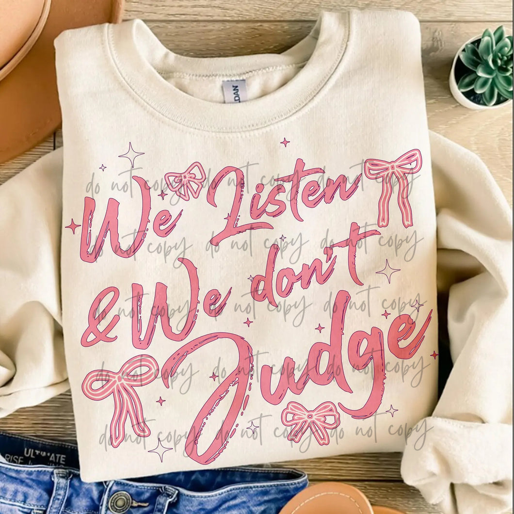 We Listen & We Don’t Judge Pink Bow TRANSFER