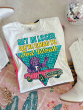 Load image into Gallery viewer, Get In Loser We’re Going To Football Teams Dropdown TRANSFER 3IB JUNE 25
