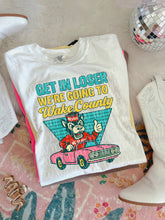 Load image into Gallery viewer, Get In Loser We’re Going To Football Teams Dropdown TRANSFER 3IB JUNE 25
