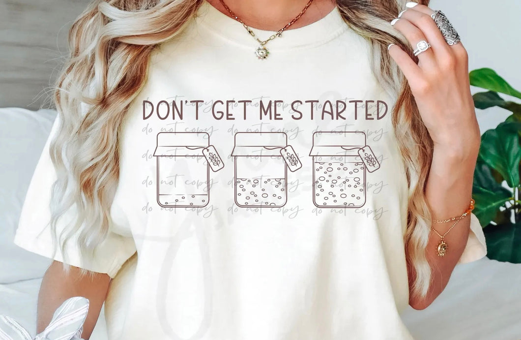 Don’t Get Me Started TRANSFER