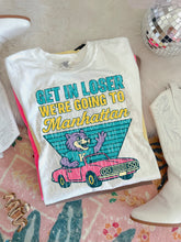 Load image into Gallery viewer, Get In Loser We’re Going To Football Teams Dropdown TRANSFER 3IB JUNE 25
