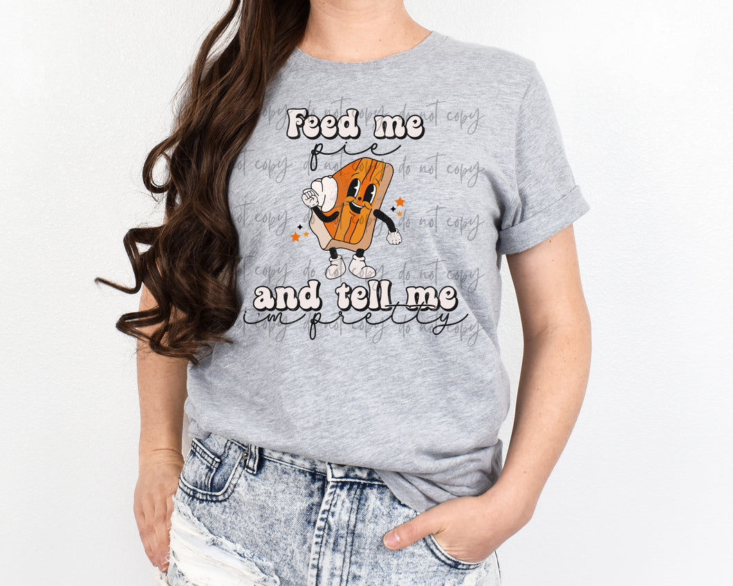 Feed Me Pie & Tell Me I’m Pretty TRANSFER