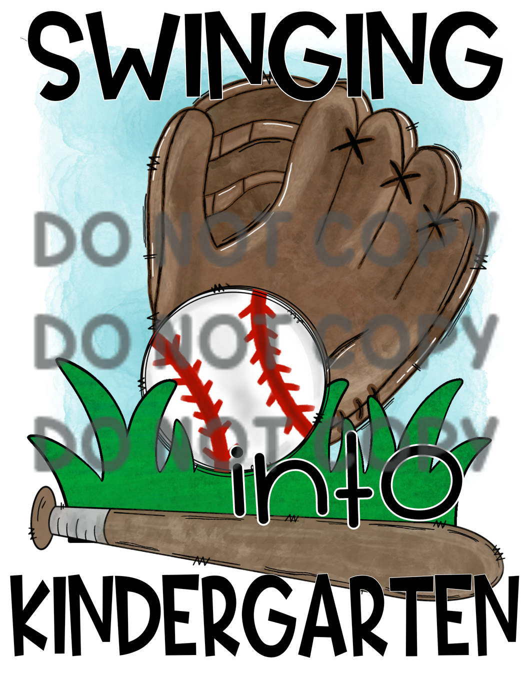 Swinging Into Kindergarten Baseball Glove Bat Sublimation Transfer