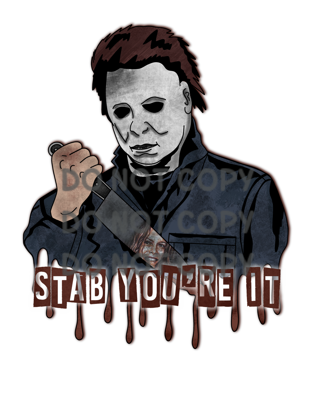 Stab You're It Halloween Sublimation Transfer