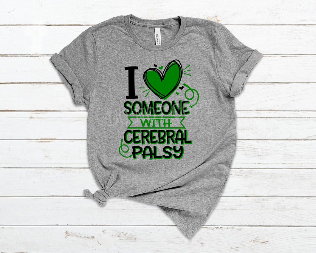 I Love Someone With Cerebral Palsy 11” SCREEN