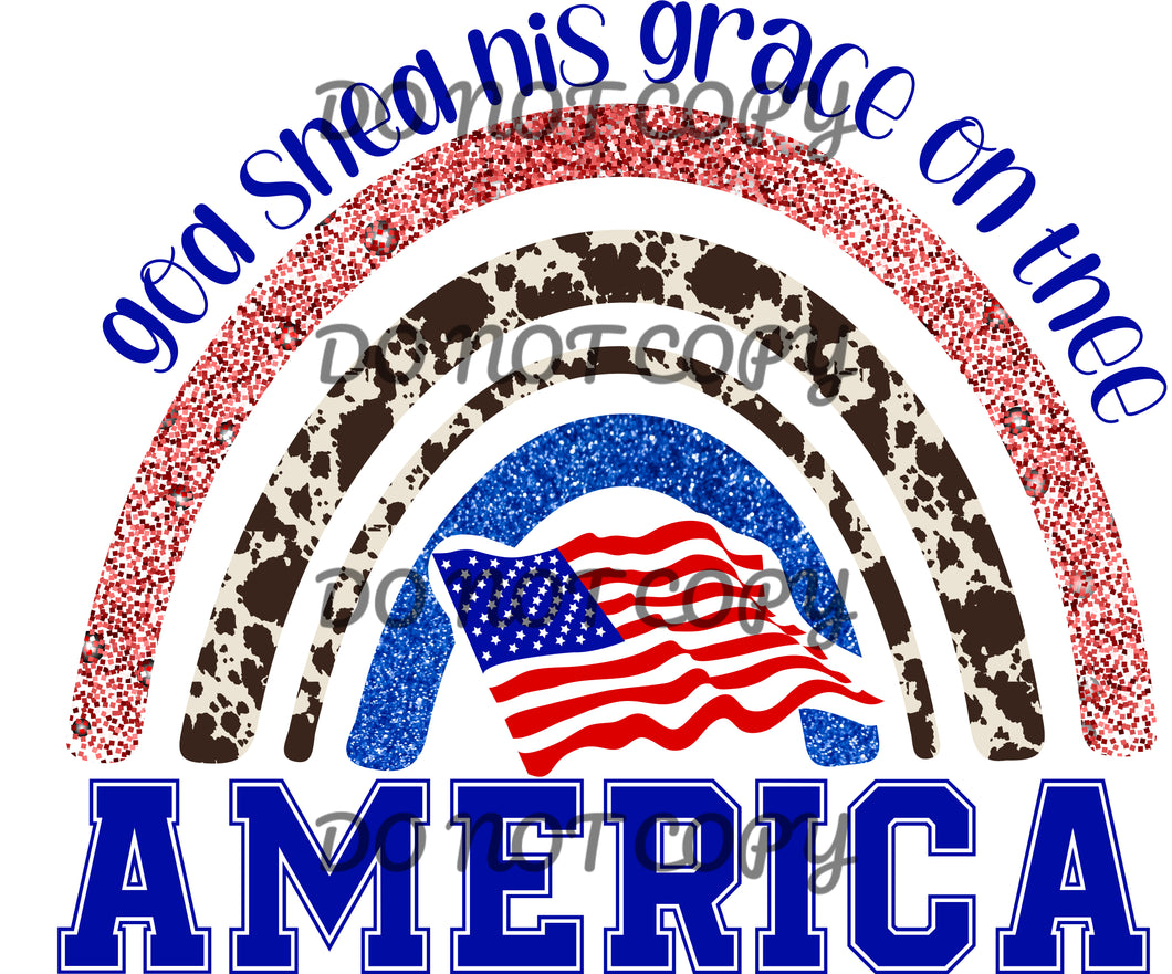 God Shed His Grace On Thee America Rainbow Sublimation Transfer