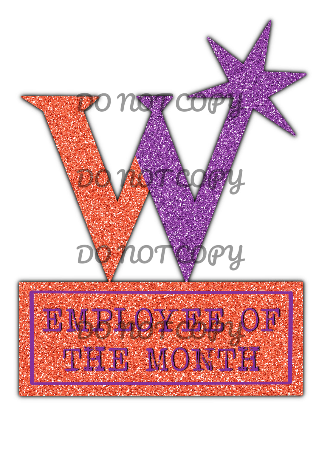 Employee Of The Month W Purp Orange Sublimation Transfer
