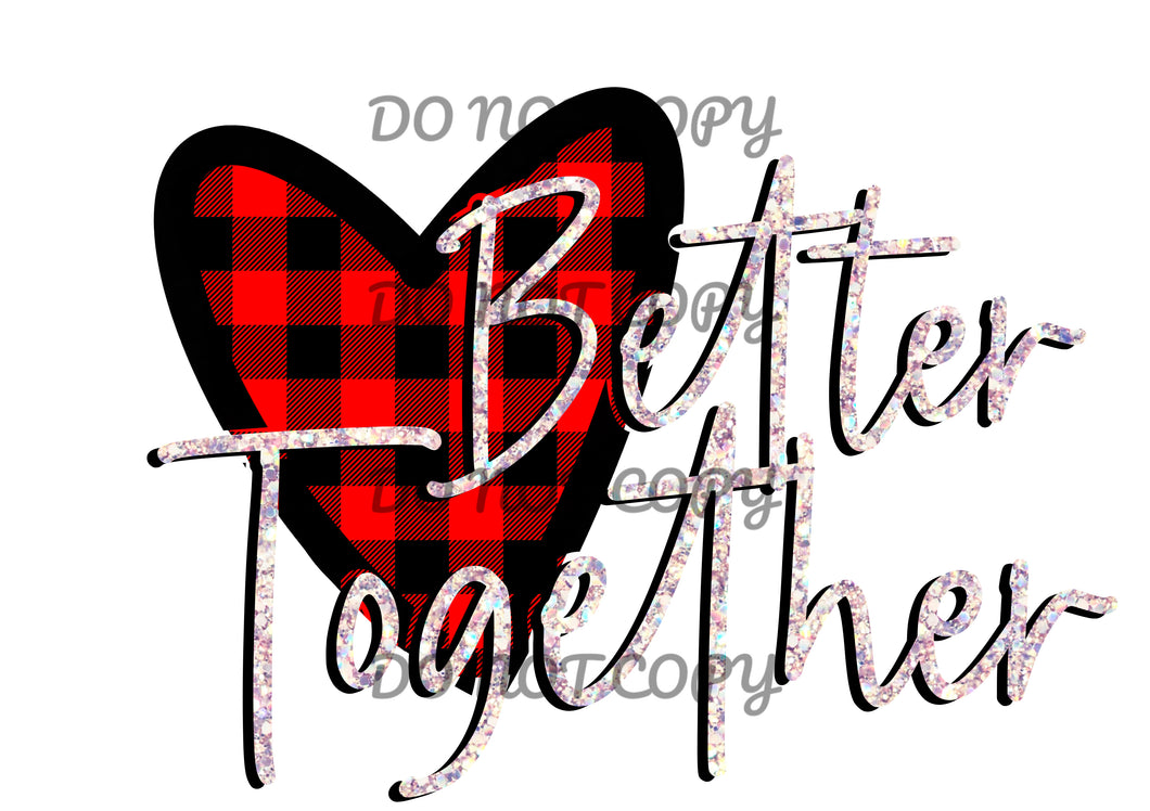 Valentines- Better Together Red Plaid Sublimation Transfer