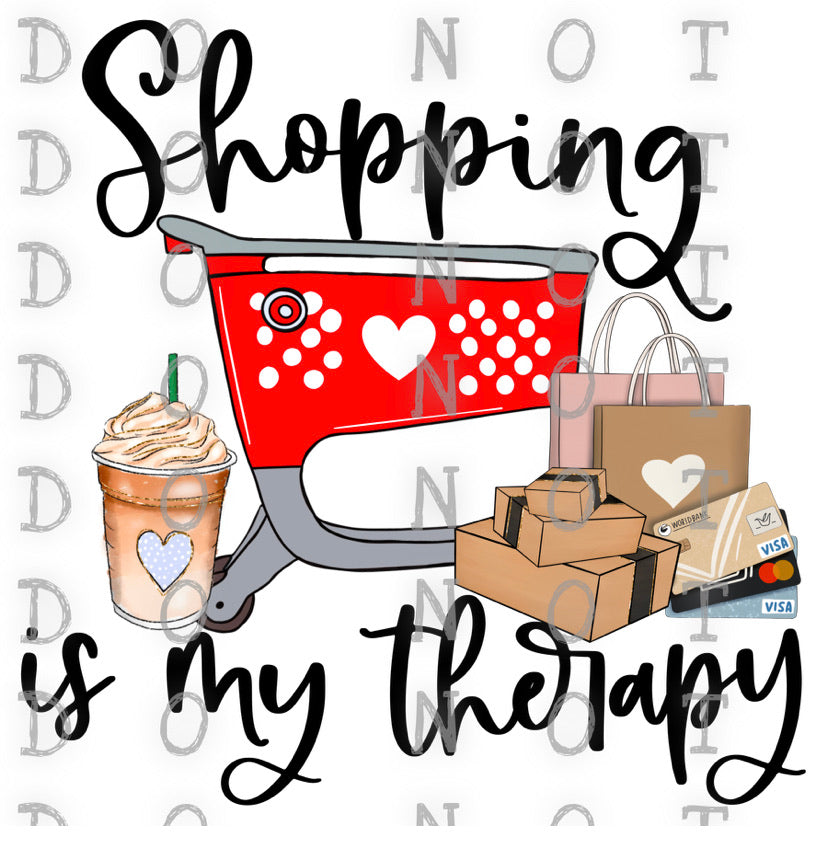 Shopping Is My Therapy Sublimation Transfer