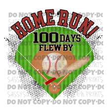 Load image into Gallery viewer, Home Run 100 Days Flew By TRANSFER
